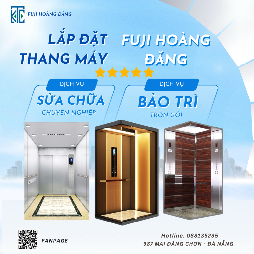 Dịch vụ lắp đặt, sửa chữa và bảo trì thang máy trọn gói Fuji Hoàng Đăng tại Đà Nẵng