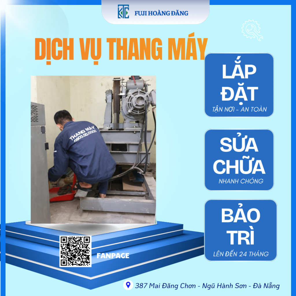 Dịch vụ bảo trì thang máy Fuji Hoàng Đăng - nhanh chóng và đảm bảo