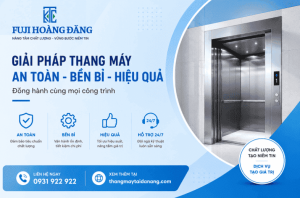 Dịch vụ lắp đặt, bảo trì và sửa chữa thang máy Fuji Hoàng Đăng