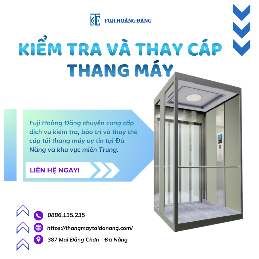 Dịch vụ kiểm tra và thay cáp thang máy Fuji Hoàng Đăng
